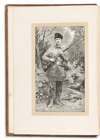 (PRESIDENTS.) Theodore Roosevelt. Hunting Trips of a Ranchman.